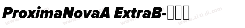 ProximaNovaA ExtraB字体转换